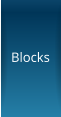 Blocks