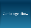 Cambridge elbow