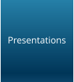 Presentations