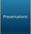 Presentations