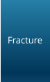 Fracture