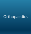 Orthopaedics